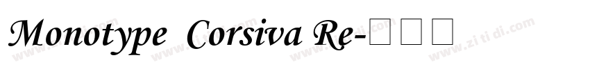 Monotype  Corsiva Re字体转换